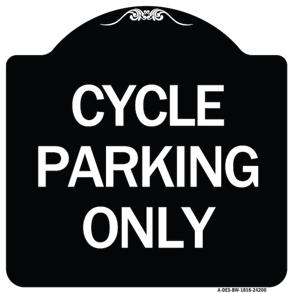 Cycle Parking Only Heavy-Gauge Aluminum Architectural Sign, 18" x 18", BW-1818-24200